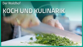 Koch und Kulinarik | Der Waldhof