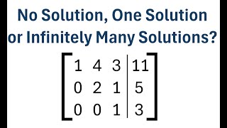 Linear Algebra: No Solution, One Solution, or Infinitely Many Solutions