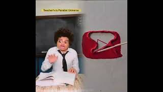 Teacher in Parallel Universe🤣#chenal #subscribe