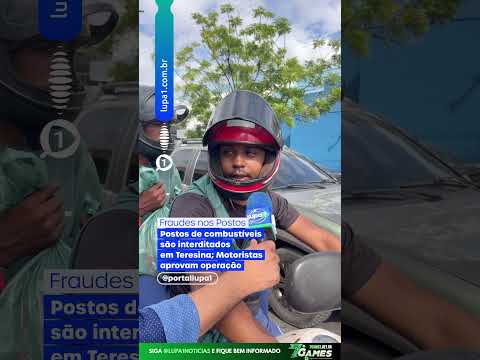 Postos de combustíveis são interditados em Teresina - Motoristas aprovam operação