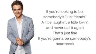 Hunter Hayes | Somebody&#39;s Heartbreak - Lyrics