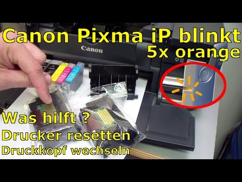 Canon Pixma Drucker blinkt 5x orange