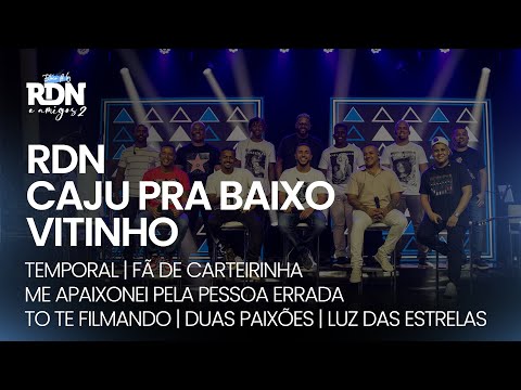 RDN, Caju Pra Baixo e Vitinho | RDN e Amigos 2 - Bloco #6
