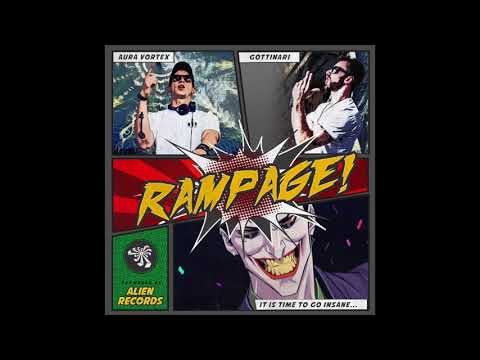 Aura Vortex & Gottinari - Rampage! (Original Mix)