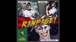 Aura Vortex &amp; Gottinari - Rampage! (Original Mix)