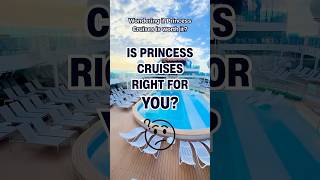 Is Princess Cruises right for you? #cruise #shorts