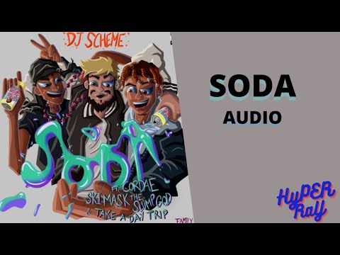 DJ Scheme, Cordae & Ski Mask The Slump God - Soda feat. Take A Daytrip (Audio)