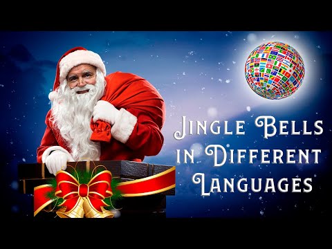 Jingle Bells in 20 Different Languages (MULTILANGUAGE)