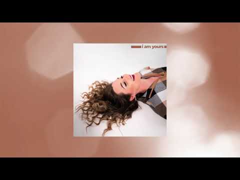 Hannah Schaefer - "I Am Yours" (Official Audio)