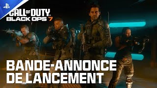 Call of Duty: Black Ops 7 - Trailer de lancement - VF | PS5, PS4