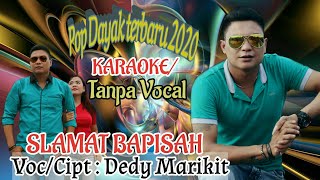 Download lagu Lagu Dayak Karaoke I SLAMAT BAPISAH Cipt : Dedy Marikit,  video musik... mp3 Download lagu Lagu Dayak Karaoke I SLAMAT BAPISAH Cipt : Dedy Marikit,  video musik... mp3
