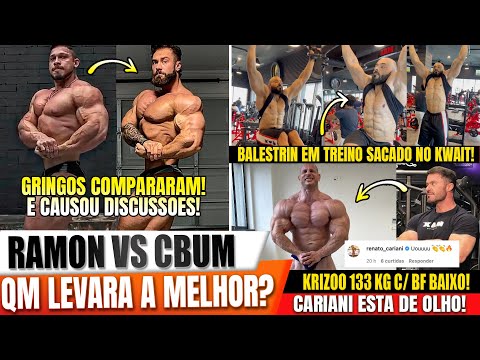 CBUM VS RAMON GRINGOS DISCUTEM SOBRE CONFRONTO! BALESTRIN SACADO NO KWAIT! CARIANI DE OLHO EM KRIZO