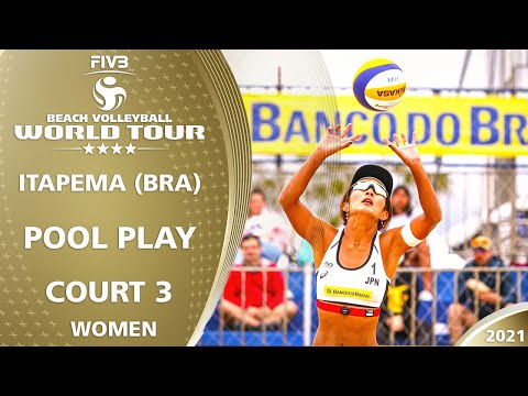 Women's Pool Play - Court 3 | Day 3 | 4* Itapema 2021