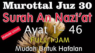 Download lagu Surat An Nazi'at Ayat 1 sampai 46 metode ummi | surah an nazi'at ayat 1-46 mp3 Download lagu Surat An Nazi'at Ayat 1 sampai 46 metode ummi | surah an nazi'at ayat 1-46 mp3