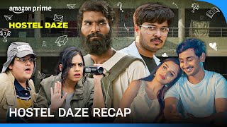 Hostel Daze - Recap | Nikhil Vijay, Luv Vispute, Shubham Gaur | Prime Video India