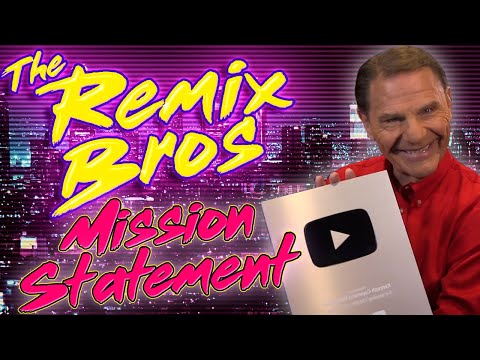 The Remix Bros Mission Statement FT. LIL' KC
