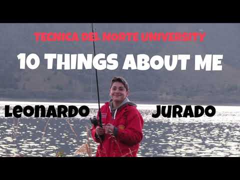 10 THINGS ABOUT ME BY LEONARDO JURADO