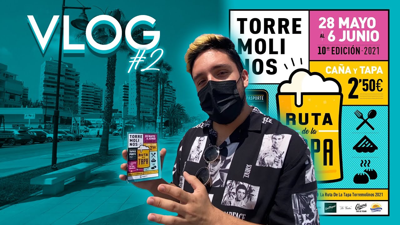 RUTA DE LA TAPA TORREMOLINOS 2021 (2/3) | Vlog