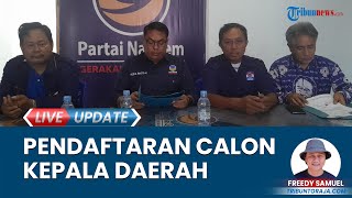 NasDem Toraja Utara Buka Pendaftaran Calon Kepala Daerah, Pendaftaran Dibuka hingga 7 Mei 2024