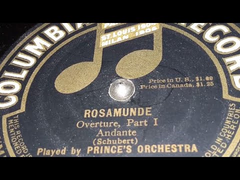 Prince's Orchestra - Rosamunde Overture [Parts 1 & 2] (1916)