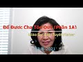 Để Được Cha Tôn Quý (Phần 1A) - Giáo sư Ánh Tuyết Fisher