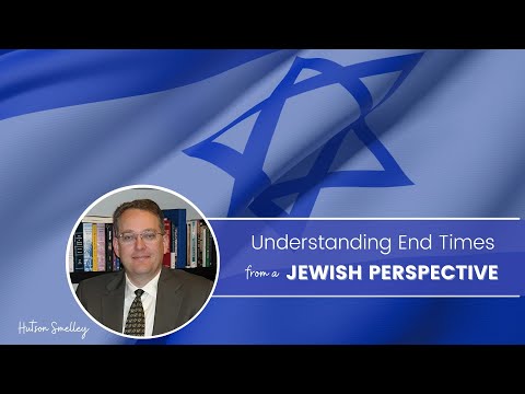 Eschatology from a Jewish Perspective (Interview w/Hutson Smelley)