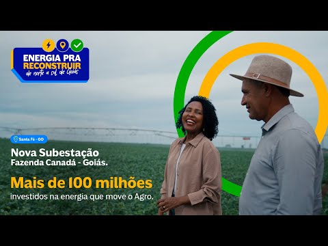 Nova Subestação vai transformar o agro em Santa Fé de Goiás