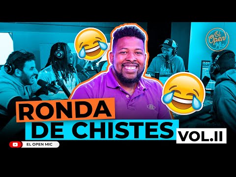 RONDA DE CHISTES VOL 2 (EL OPEN MIC)