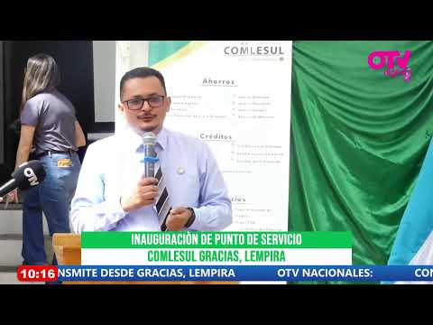 INAUGURACIÒN DE PUNTO DE SERVICIO COMLESUL GRACIAS, LEMPIRA