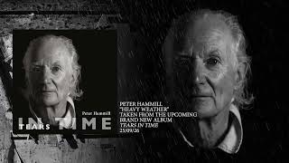 Peter Hammill powraca z nowym materiałem Tears In Time w 2024 roku