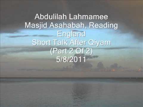 Hadith Qudsi (Surah Al Fatihah) - Abdulilah Lahmamee PT 2