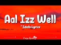 Aal Izz Well Lyrics