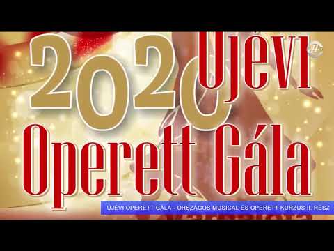 2020. Újévi Operett Gála - Országos Musical& Operett Kurzus