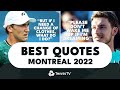 Ruud's "Bathroom Break"; Carreno Busta's Sweet Dreams & The Best Tennis Quotes From Montreal 2022