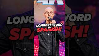 The Longest Word In Spanish? | Eric Schwartz | Stand Up Comedy