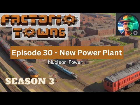 Nuclear Power Plant - Factorio Towns S3E30 #factorio