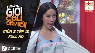 ƠN GIỜI CẬU ĐÂY RỒI 2016 | TẬP 12