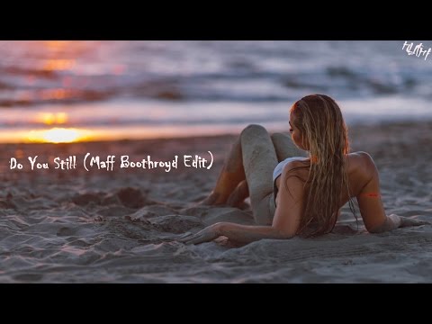 Unkle Ricky (Feat. Mickey Shiloh) - Do You Still (Maff Boothroyd Edit) [Deep House]