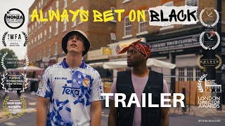 Always Bet on Black | Trailer HD | Short Comedy Film