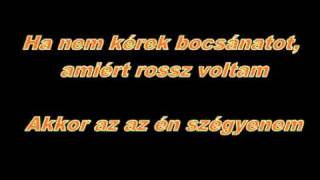 Akon - Sorry, Blame it on me hun lyrics / Akon - Sajnálom, én vagyok a hibás magyar szöveg