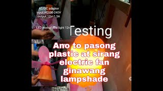 DIY/ Lamp shade using from scrap mini electric fan ,  flowerpot,motercycle led light ,adapter .