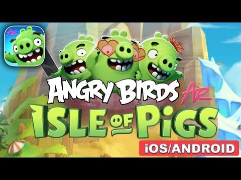 ANGRY BIRDS AR : ISLE OF PIGS - iOS / ANDROID GAMEPLAY