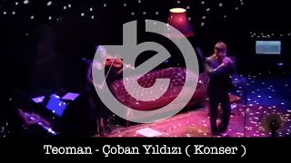 teoman - çoban yıldızı (canlı)