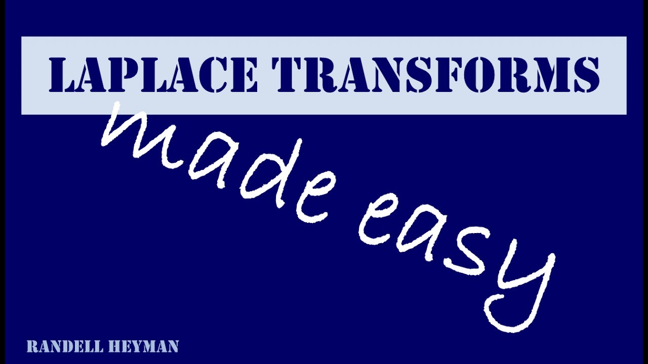 Laplace transforms made easy