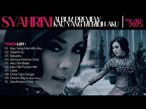 Kau Yang Memilih Aku - Syahrini Album Preview - Pop Vibes 2025