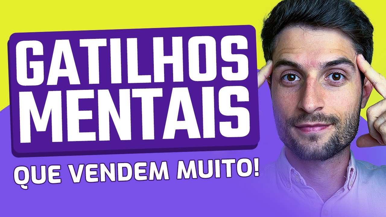 O que são GATILHOS MENTAIS para VENDAS 2024 🧠 6 EXEMPLOS de Gatilhos Mentais PODEROSOS para VENDAS 🤘