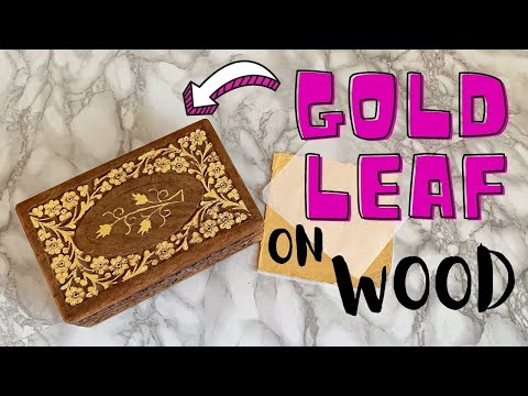TUTORIAL: Applying GOLD leaf on WOOD