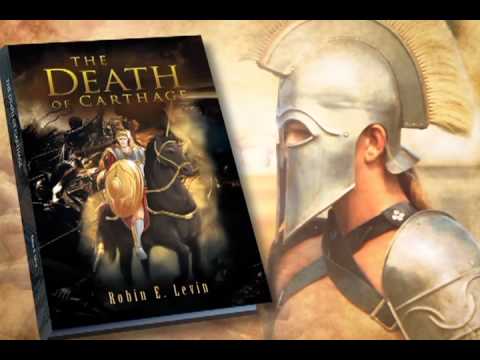 The Death of Carthage by Robin E. Levin - 30 sec