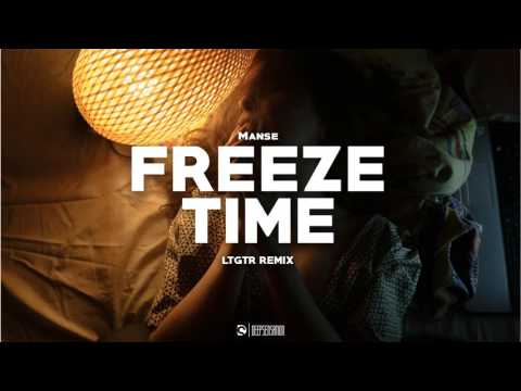 Manse feat. Alice Berg - Freeze Time (LTGTR Remix)