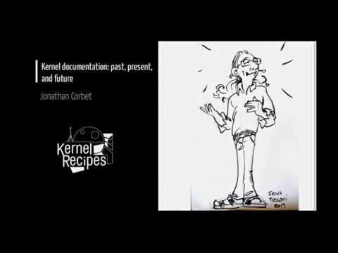 Kernel Recipes 2019 - Kernel documentation: past, present, and future
